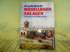 Das große Buch der Modellbahnanlagen Hrsg. MIBA-Redaktion