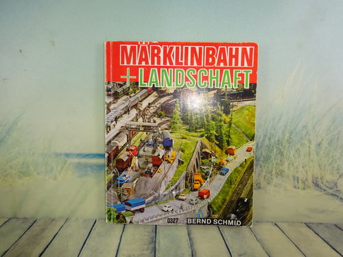 Buch Märklinbahn + Landschaft